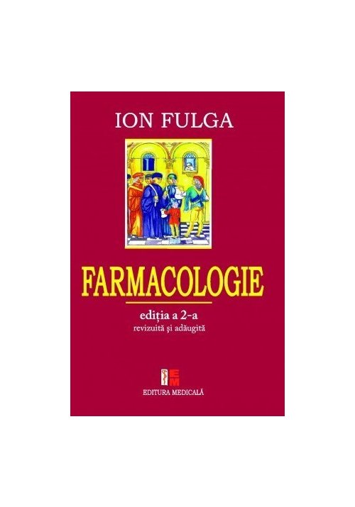 Farmacologie. Ediția a II-a