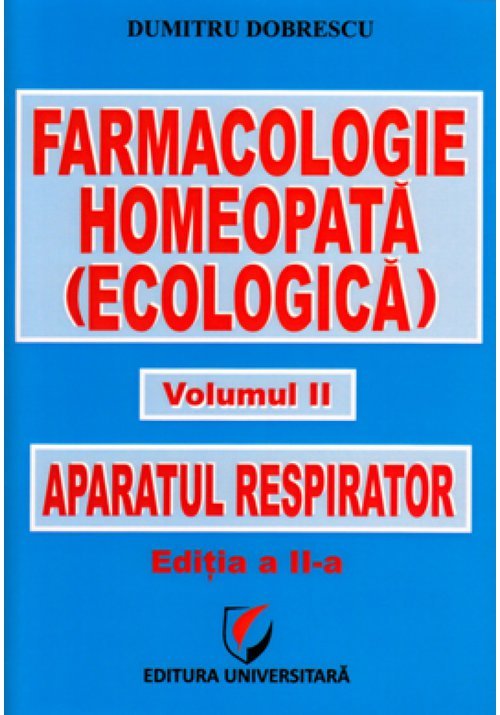 Farmacologie Homeopata (ecologica) - Volumul II - Aparatul respirator