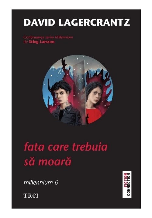 Fata care trebuia sa moara. seria millennium vol. 6
