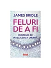 Feluri de a fi. Dincolo de inteligenta umana
