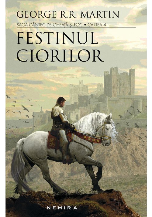 Festinul ciorilor - urzeala tronurilor - vol. 4