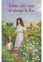 Fetita care vrea sa ajunga in Rai