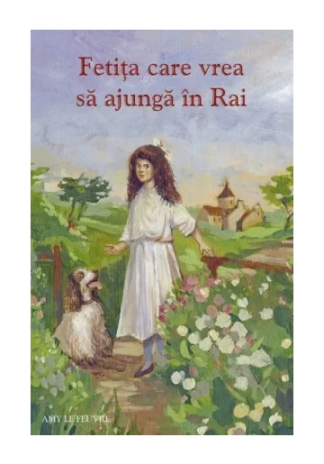 Fetita care vrea sa ajunga in Rai