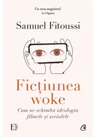 Fictiunea woke