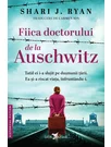 Fiica doctorului de la Auschwitz