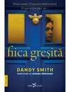 Fiica gresita
