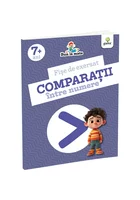 Fise de exersat COMPARATII INTRE NUMERE
