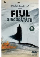 Fiul singuratatii