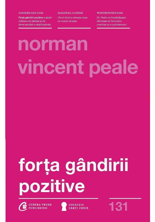 Forta gandirii pozitive, editie revizuita Carti >> Dezvoltare Personala si Motivationale