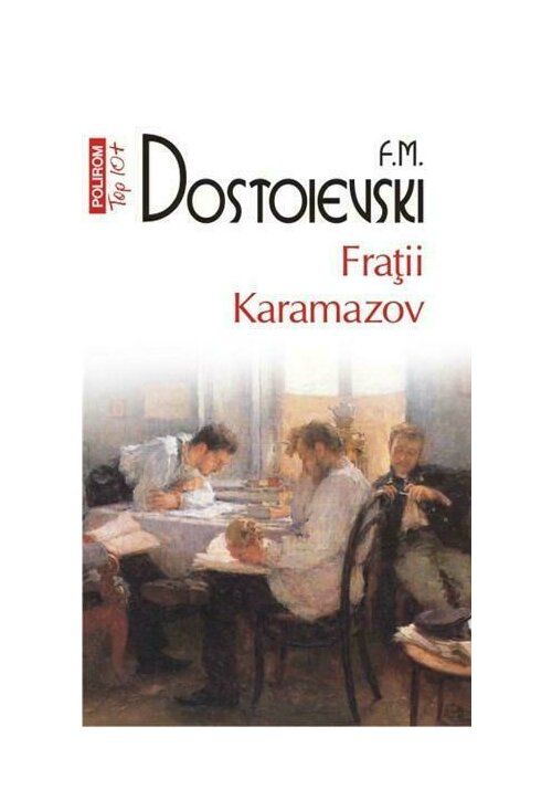 Fratii karamazov. top 10+