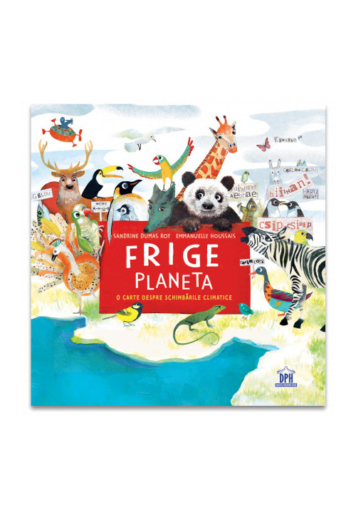 FRIGE PLANETA - o carte despre schimbarile climatice