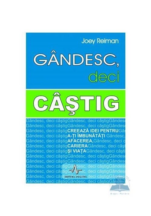 Gandesc, deci castig