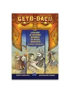 Geto-dacii - Legende si izvoare istorice in benzi desenate