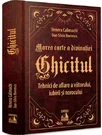 Ghicitul. Tehnici de aflare a viitorului, iubirii si norocului