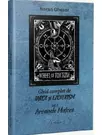 Ghid complet de tarot si ezoterism. Vol.1: Arcanele majore