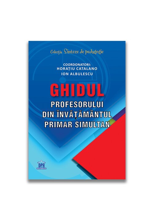 Ghidul profesorului din invatamantul primar simultan Ghidul profesorului din invatamantul primar simultan