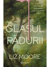 Glasul padurii