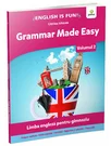 Grammar Made Easy. Limba engleza pentru gimnaziu.Volumul 2