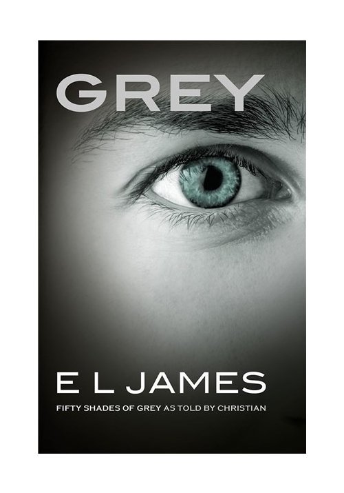 Grey: Fifty Shades of Grey as told by Christian