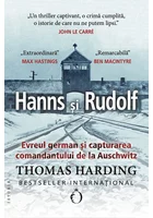 Hanns si Rudolf. Evreul german si capturarea comandantului de la Auschwitz