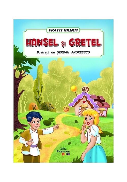 Hansel si Gretel