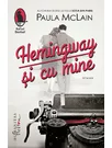Hemingway si cu mine