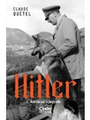 Hitler. Adevaruri si legende