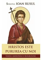 Hristos este pururea cu noi