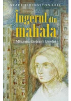 Ingerul din mahala - Minunea savarsirii binelui