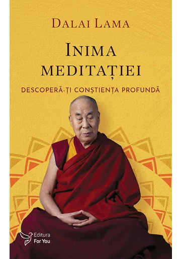 Inima meditatiei - Dalai Lama