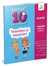 Inmultiri si impartiri • clasele III-IV
