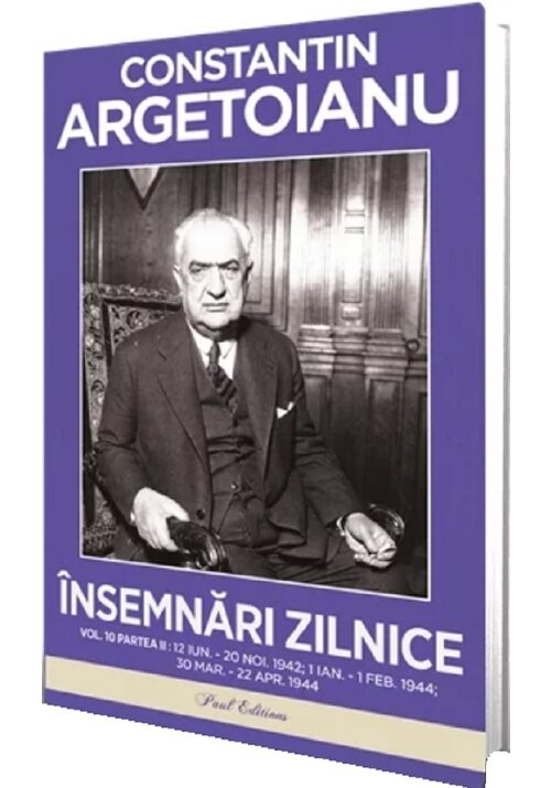 Insemnari zilnice Vol.10, Partea 2: 12 iunie - 20 noiembrie 1942 / 1 ianuarie - 1 februarie 1944 /30 martie - 22 aprilie 1944