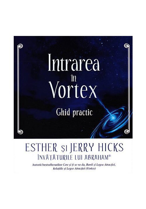 Intrarea in vortex