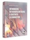 Introducere in filosofia ortodoxa a existentei si cunoasterii