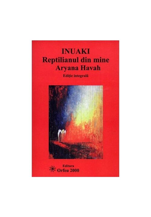 Inuaki, reptilianul din mine. Editie integrala