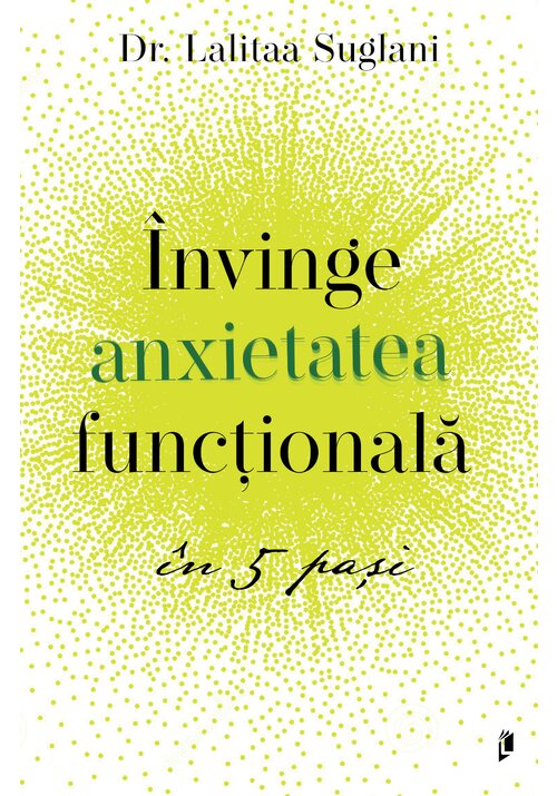 Invinge anxietatea functionala in 5 pasi