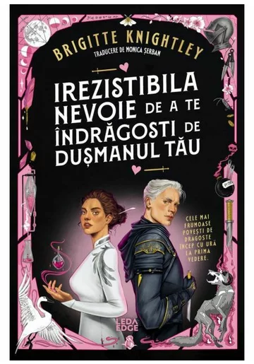 Irezistibila nevoie de a te indragosti de dusmanul tau (prima parte a seriei „Iubitul meu detestat”)