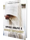 Istoria biblica a Noului Testament Vol.1