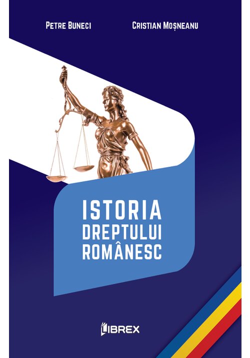 Istoria dreptului romanesc Librex Publishing poza 2022