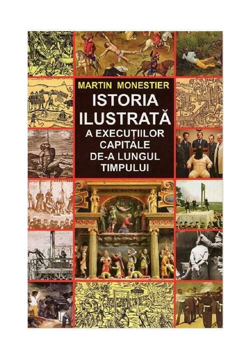 Istoria ilustrata a executiilor capitale