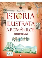 Istoria ilustrată a românilor pentru elevi