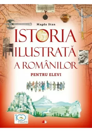Istoria ilustrată a românilor pentru elevi