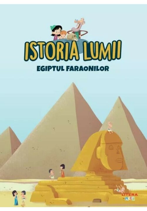 Istoria lumii. Egiptul faraonilor