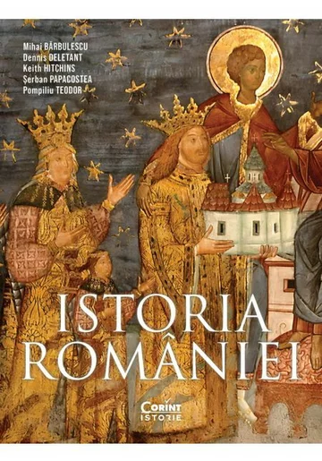 Istoria Romaniei,  editia a IV-a, revizuita si adaugita