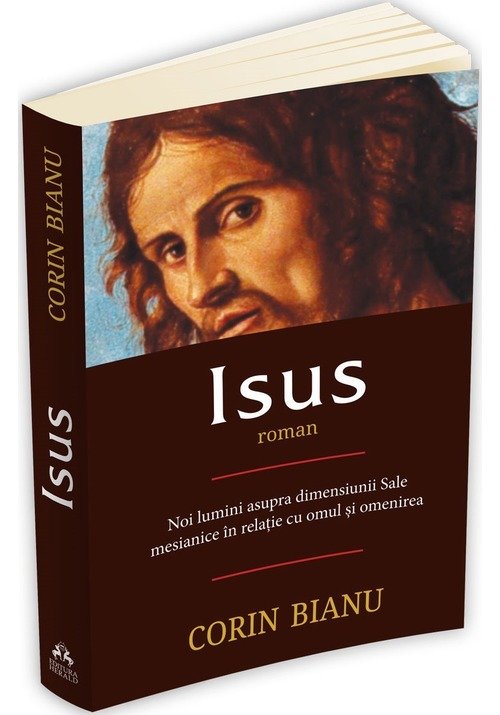 Isus. noi lumini asupra dimensiunii sale mesianice in relatia cu omul si omenirea