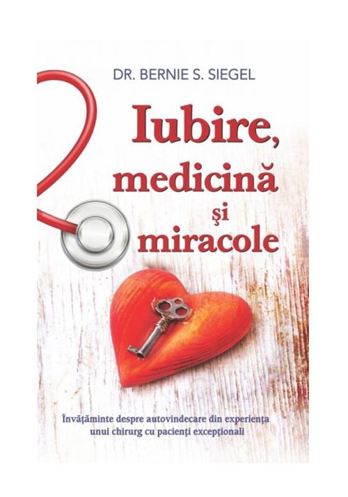 Iubire, medicina si miracole