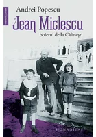 Jean Miclescu: Boierul de la Calinesti