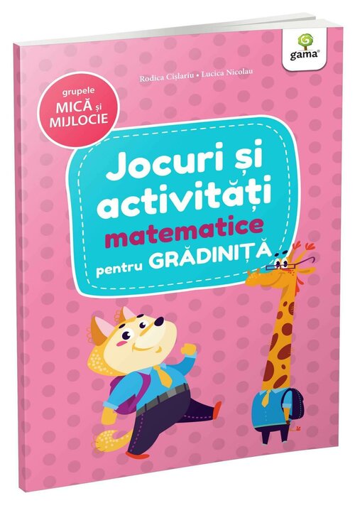 Jocuri si activitati matematice • grupele mica si mijlocie