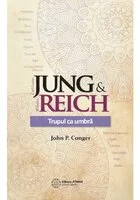 Jung & Reich. Trupul ca umbra