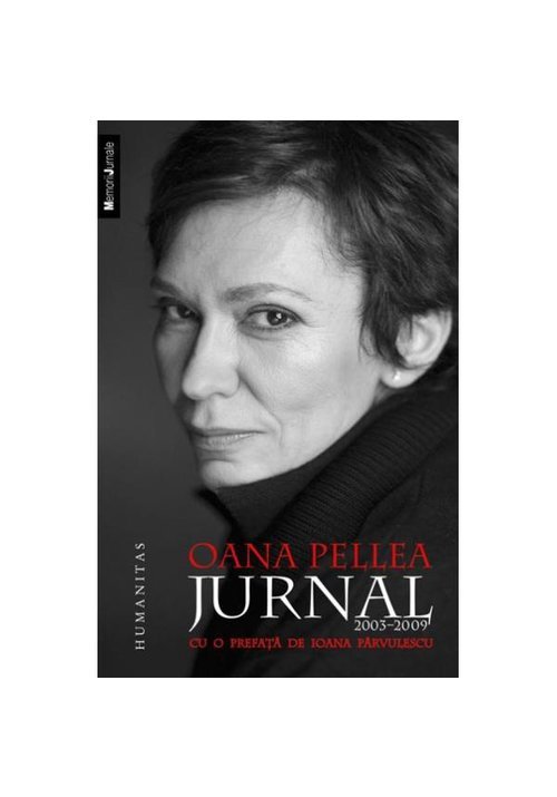 Jurnal 2003-2009 - Oana Pellea